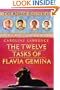 The Twelve Tasks of Flavia Gemina (The Roman Mysteries)