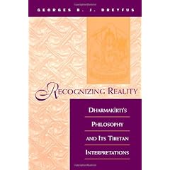 Recognizing Reality: Dharmakirti's Philosophy and Its Tibetan Interpretations