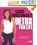 Carol Vorderman's Detox for Life: The 28 Day Detox Diet and Beyond