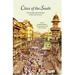 Cities of the South: Citizenship and Exclusion in the 21st Century