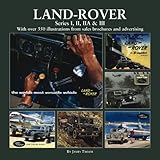 Land-Rover : Series I, II, IIA & III