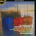 Arnold: Chamber Music, Vol. 3