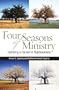 Four Seasons of Ministry: Gathering a Harvest of Righteousness