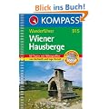 Wiener Hausberge: Wanderf�hrer / Tourenkarten - H�henprofile - Wandertipps