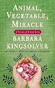 Animal, Vegetable, Miracle