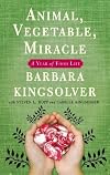 Animal, Vegetable, Miracle CD: A Year of Food Life