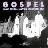 Review Various Artists  / Negro Spirituals and Gospel Songs 1926-1942