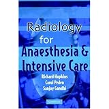 radiology for anaesthesia and intensive care