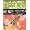 Ruth B. McDowell's Design Workshop: Turn Your Inspiration into an Artfully Pieced Quilt
