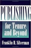 Publishing for Tenure and Beyond