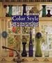 Color Style: How to Identify the Colors That Are Right for Your Home