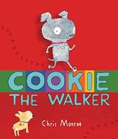 Cookie, the Walker (Carolrhoda Picture Books)