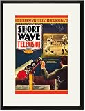Black Framed/Matted Print 17x23, Short Wave and Television: New Electronic Gun Projects Large Television Images