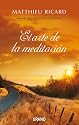 El arte de la meditacion (Spanish Edition)