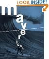 Maverick'S: The Story of Big Wave Surfing