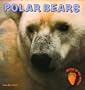 Polar Bears (Bears of the World)