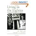 Living in the Eighties (Viewpoints on American Culture)
