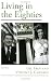 Living in the Eighties (Viewpoints on American Culture)