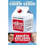 Le savoir manger - la v�rit� sur nos alimentspar Jean- Michel Cohen