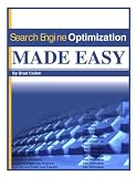 Search Engine Optimization ( SEO ) MADE EASY - Learn How To Dominate The Search Engines!