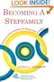 Becoming A Stepfamily: Patterns of Development in Remarried Families (Gestalt Institute of Cleveland Book Series)