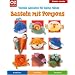 Basteln mit Pompons: Textiles Gestalten f�r kleine H�nde. Kinder creativ