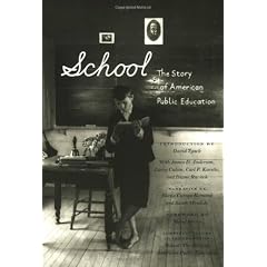 School: The Story of American Public Education