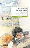 OLOR DE LA ESPERANZA, EL