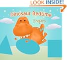 Dinosaur Bedtime: Shapes [A Cute and Quick Bedtime Story]