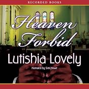 Heaven Forbid | [Lutishia Lovely]