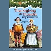 Magic Tree House, Book 27: Thanksgiving on Thursday | Mary Pope Osborne