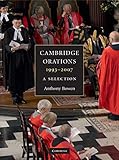 Cambridge orations, 1993-2007 : a selection