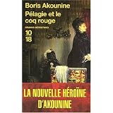P�lagie et le coq rougepar Boris Akounine