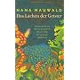 Das Lachen der Geister: Meine Reise zu den Schaman&hellip von Nana Nauwald