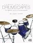 Drumscapes: The Essential Guide to Playing Drumset (Learn the Beat)
