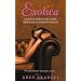 Exotica: Seven Days of Kama Sutra, Nine Days of Arabian Nights