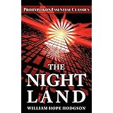 the night land prohyptikon essential classics