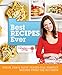 Best Recipes Ever from Canadian Living and CBC: Fresh, Fun & Tasty Tested-Till-Perfect Recipes From the Hit Show