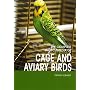 Complete Encyclopedia of Cage and Aviary Birds
