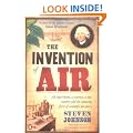 The Invention of Air: An experiment, a journey, a new country and the amazing force of scientific discovery