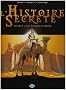 L'Histoire Secr�te, Tome 8 : Les 7 Piliers de la sagesse