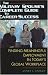 The Military Spouse's Complete Guide to Career Success: Finding Meaningful Employment in Today's New Global Marketplace