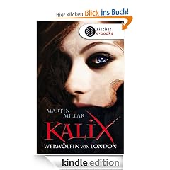 Kalix. Werw�lfin von London
