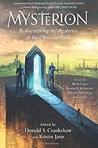 Mysterion: Rediscovering the Mysteries of the Christian Faith
