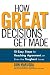 How Great Decisions Get Made: 10 Easy Steps for Reaching Agreement on Even the Toughest Issues [Paperback]