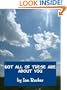 Not all of these are about you