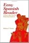 Easy Spanish Reader: A Three-Part Text for Beginning Students