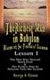 The Richest Man in Babylon: Blueprint for Financial Success - Lesson 1: The Man Who Desired Much Gold & The Richest Man In Babylon Tells His System