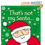 That's Not My Santa (Thats Not My)