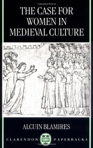 The Case for Women in Medieval Culture